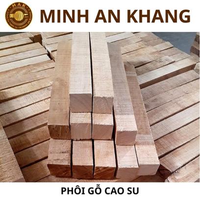 Phôi Gỗ Cao Su
